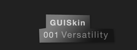 GUISkin001 Versatility